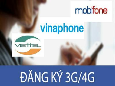 Hướng dẫn đăng ký 3G/4G các nhà mạng Viettel, Vinaphone, MobiFone