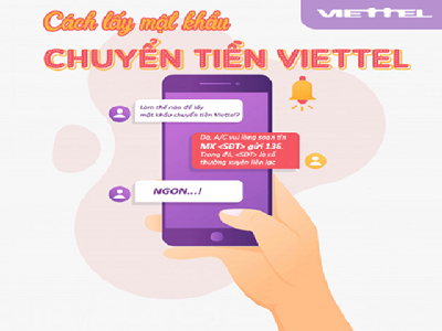Hướng dẫn cách lấy mật khẩu chuyển tiền Viettel qua tin nhắn nhanh nhất